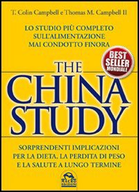 China_Study_Lo_Studio_Piu`_Completo_Sull`alimentazione_Mai_Condotto_Finora_(the)_-Campbell_T._Colin_Campbell_Tho